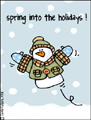 jumping snowman, spring into the holidays, snow, holiday, holidays, seasons greetings, christmas, xmas, happy holidays, winter, solstice,