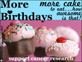 more birthdays, american cancer society, cancer, stay well, get well, fight back, find cures