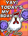 yay, today is my birthday, chicken, cheerleader, my birthday