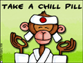 chill pill, zen, monkey, chill out, calm down, don't blow your o-ring, funny, humour, humor, humorous, word play, pun