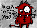 sucks to be you, vampire, goth, devil, bat, dracula, voodoodle, funny, humour, humor, humorous, word play, pun