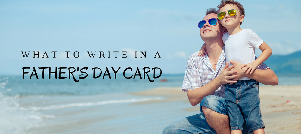 What to write in a Father's Day Card